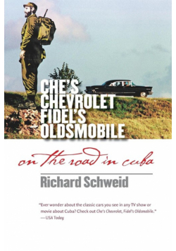 Che's Chevrolet, Fidel's Oldsmobile