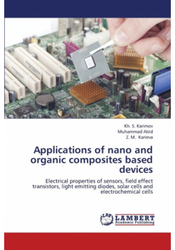 Applications of Nano and Organic Composites Based Devices