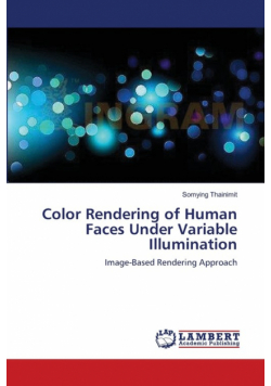 Color Rendering of Human Faces Under Variable Illumination