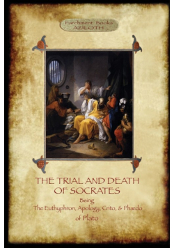 The Trial and Death of Socrates