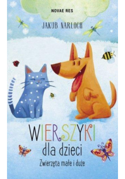 Wierszyki dla dzieci. Zwierzęta małe i duże