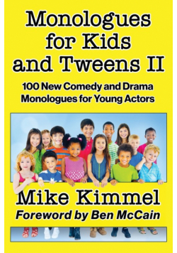 Monologues for Kids and Tweens II