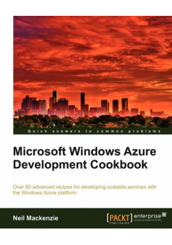 Microsoft Windows Azure Development Cookbook