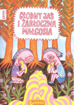 Głodny Jaś i żarłoczna Małgosia