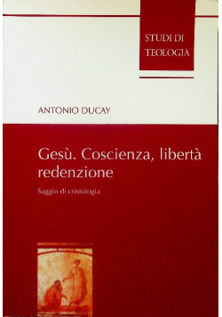 Gesu Coscienza Liberta Redenzione