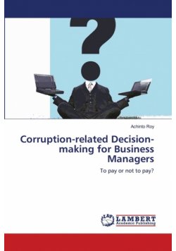 Corruption-related Decision-making for Business Managers