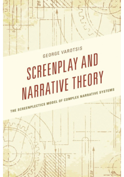 Screenplay and Narrative Theory