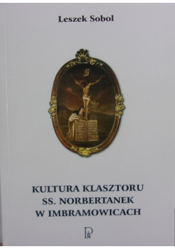 Kultura klasztoru ss Norbertanek w Imbramowicach