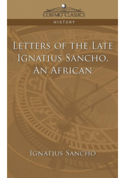 Letters of the Late Ignatius Sancho, an African
