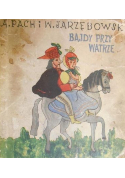 Bajdy przy watrze