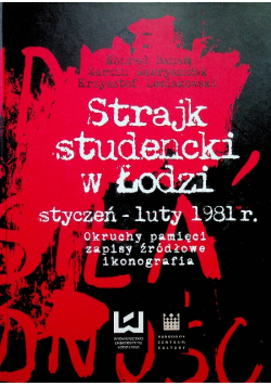 Strajk studencki w Łodzi styczeń - luty 1981