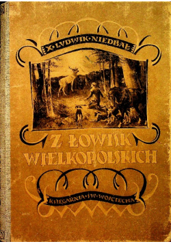 Z łowisk wielkopolskich 1923 r.