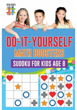 Do-It-Yourself Math Boosters | Sudoku for Kids Age 8