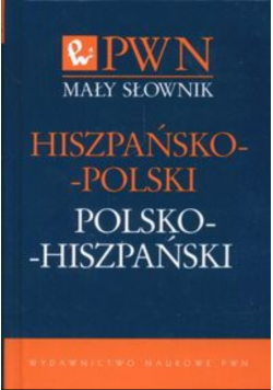 Mały słownik hiszpańsko polski polsko hiszpański