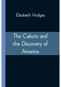The Cabots and the Discovery of America