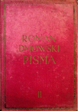 Dmowski Pisma II Niemcy Rosja i kwestja Polska 1938 r.