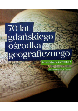 70 lat gdańskiego ośrodka geograficznego