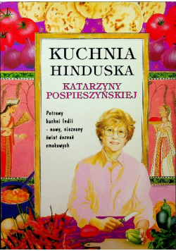 Kuchnia hinduska Katarzyny Pospieszyńskiej