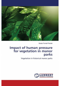 Impact of human pressure for vegetation in manor parks