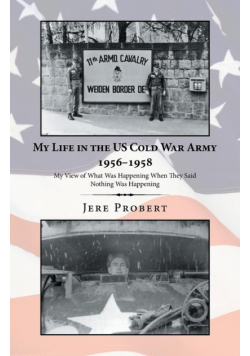 My Life in the Us Cold War Army 1956-1958