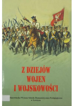 Z dziejów wojen i wojskowości