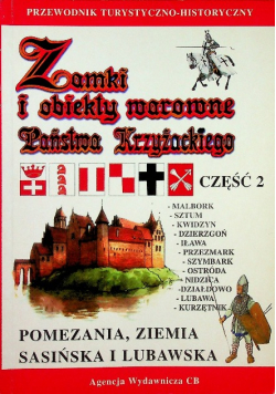 Zamki i obiekty warowne Państwa Krzyżackiego cz 2