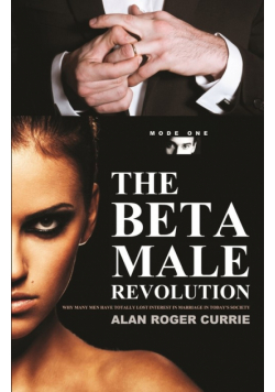 The Beta Male Revolution