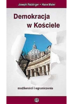 Demokracja w Kościele. Możliwości i ograniczenia