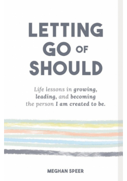 Letting Go of Should