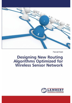 Designing New Routing Algorithms Optimized for Wireless Sensor Network