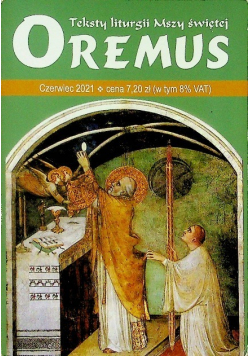 Teksty liturgii Mszy Świętej Oremus 6 czerwiec
