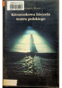 Kieszonkowa historia teatru polskiego