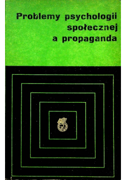 Problemy psychologii społecznej a propaganda