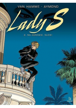 Lady S. T.2 Na zdrowie, Suzie