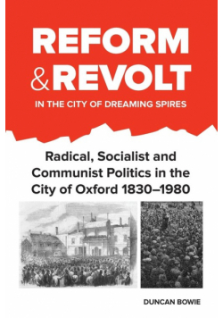 Reform and Revolt in the City of Dreaming Spires