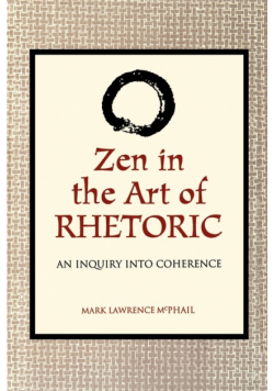 Zen in the Art of Rhetoric
