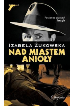 Nad miastem anioły