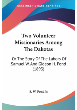 Two Volunteer Missionaries Among The Dakotas