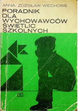 Poradnik dla wychowawców świetlic szkolnych