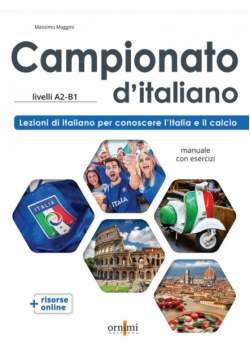 Campionato d'italiano A2-B1 Podręcznik do nauki języka włoskiego + zawartość online