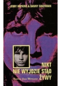 Nikt nie wyjdzie stąd żywy