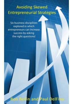 Avoiding Skewed Entrepreneurial Strategies