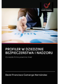Profiler W Dziedzinie Bezpieczeństwa I Nadzoru