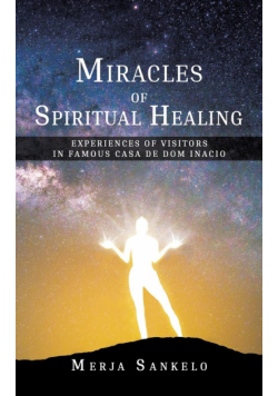 Miracles of Spiritual Healing