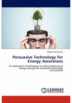 Persuasive Technology for Energy Awareness