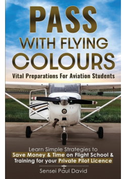 Pass with Flying Colours - Vital Preparations for Aviation Students