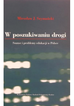 W poszukiwaniu drogi