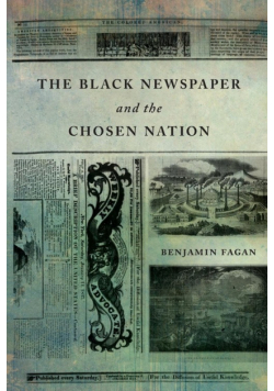 The Black Newspaper and the Chosen Nation