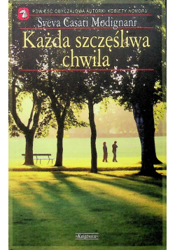 Każda szczęśliwa chwila