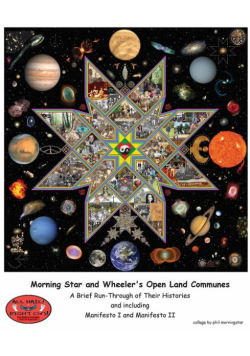 Morning Star and Wheeler's Open Land Communes